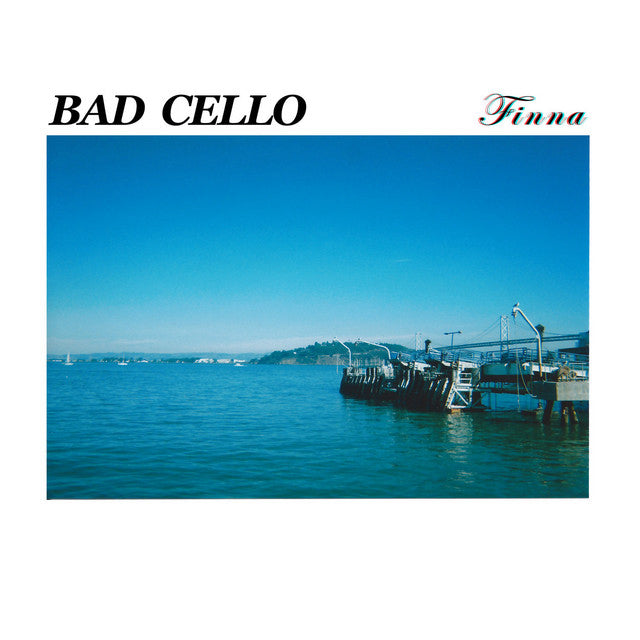 Bad Cello - Finna EP