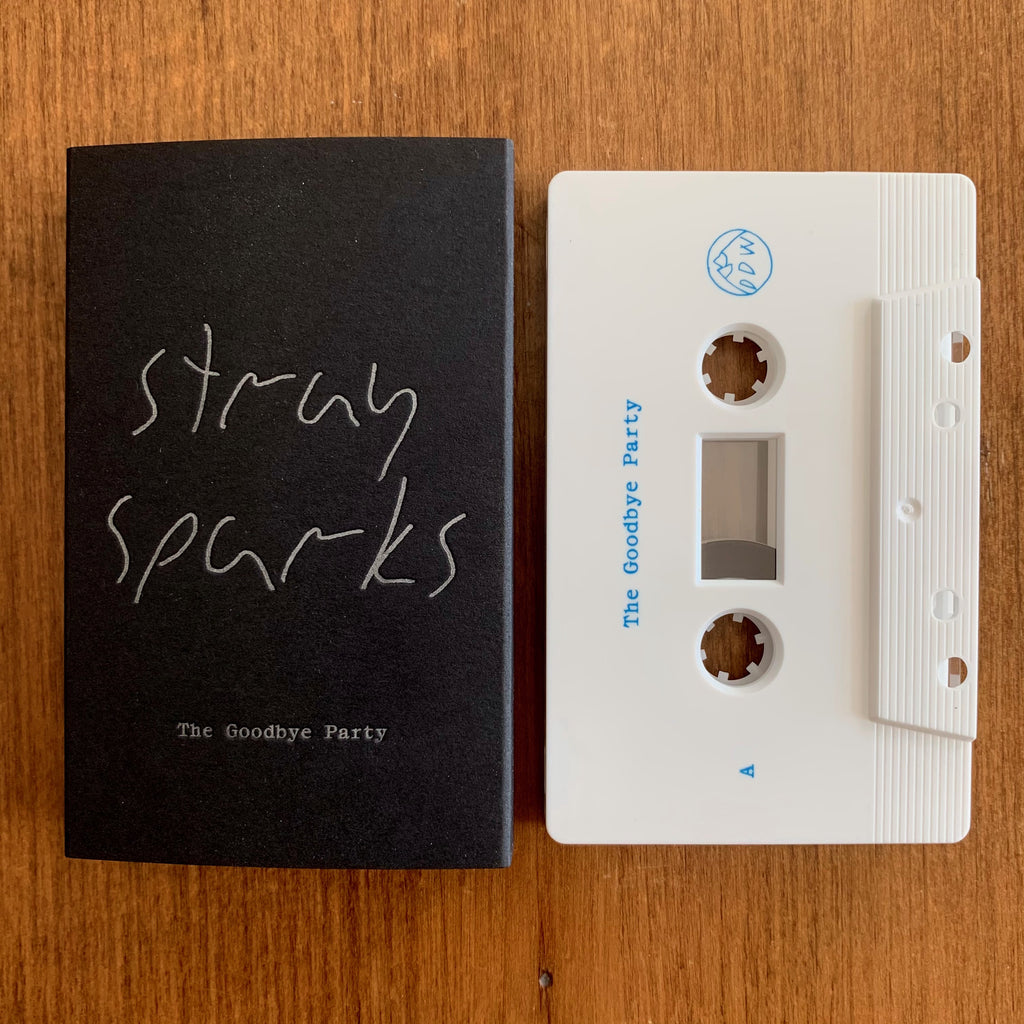 The Goodbye Party - Stray Sparks